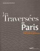 LES TRAVERSEES DE PARIS